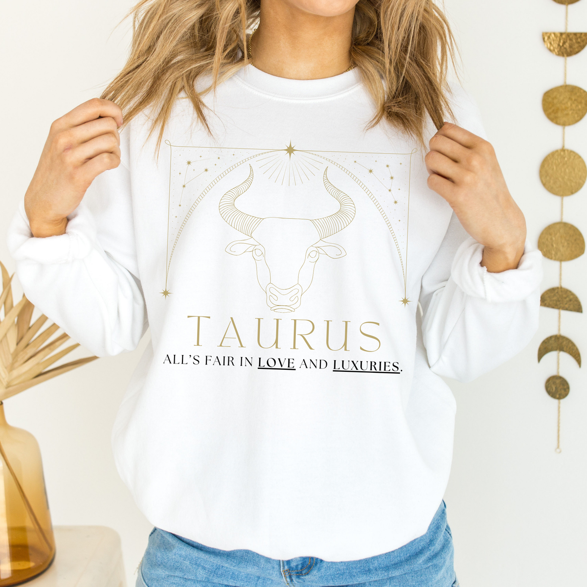 Taurus Luxe Love Sweatshirt